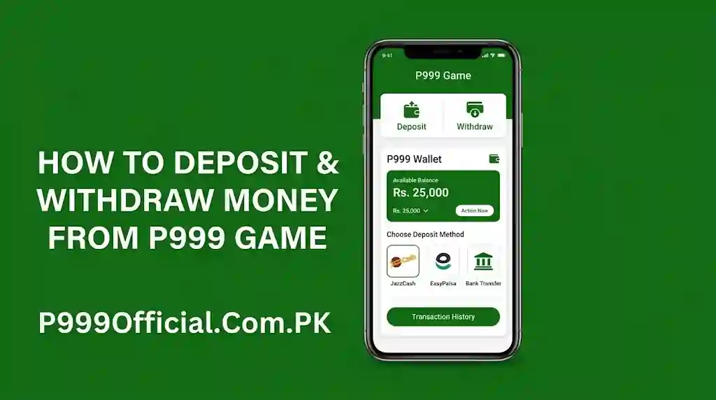 Deposit & Withdraw Money From P999 Game