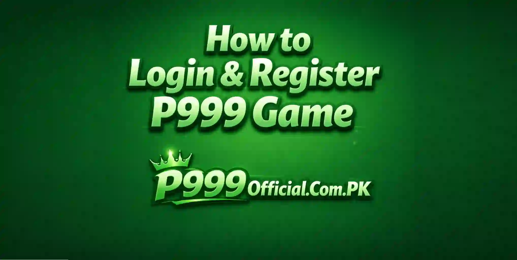 How to Login Register P999 Game